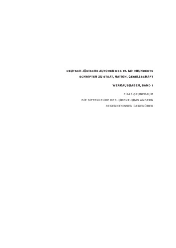 Die Sittenlehre des Judenthums andern Bekenntnissen gegenüber: Nebst dem geschichtlichen Nachweise über die Entstehung und Bedeutung des Pharisaismus und dessen Verhältniß zum Stifter der christlichen Religion. Synoptische Edition der Ausgaben von 1867 und 1878