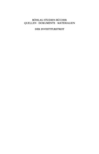 Der Investiturstreit: Quellen und Materialien