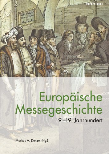 Europäische Messegeschichte 9.–19. Jahrhundert