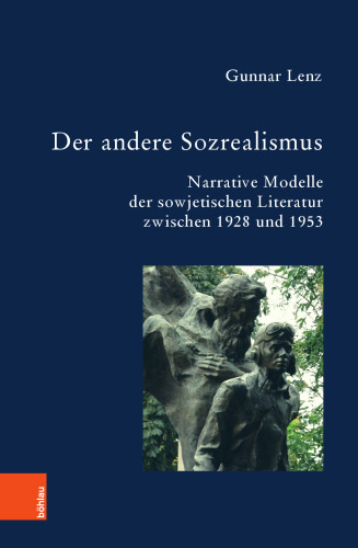Der andere Sozrealismus: Narrative Modelle der sowjetischen Literatur zwischen 1928 und 1953