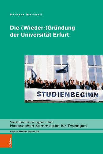 Die (Wieder-)Gründung der Universität Erfurt