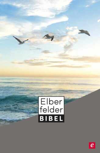 Die Bibel - Elberfelder Übersetzung (SCM R. Brockhaus)