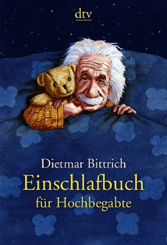 Einschlafbuch für Hochbegabte : von Genies für Genies