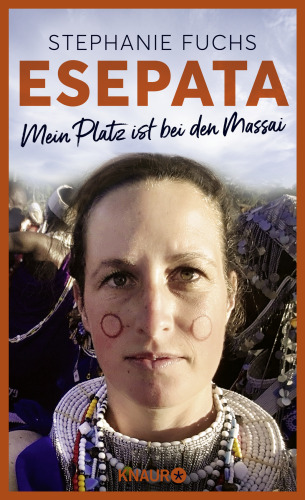 Esepata : Mein Platz ist bei den Massai