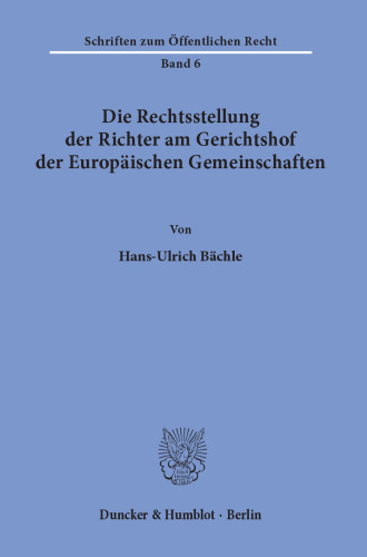 Die Rechtsstellung der Richter am Gerichtshof der Europäischen Gemeinschaften