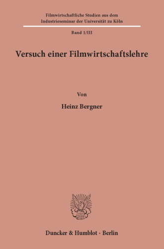 Versuch einer Filmwirtschaftslehre: Band III