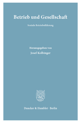 Betrieb und Gesellschaft: Soziale Betriebsführung