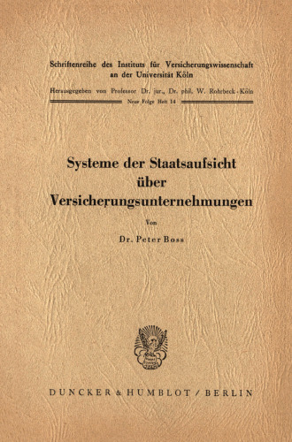 Systeme der Staatsaufsicht über Versicherungsunternehmen