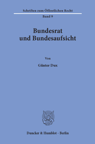 Bundesrat und Bundesaufsicht