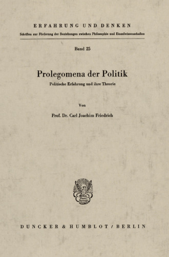 Prolegomena der Politik: Politische Erfahrung und ihre Theorie