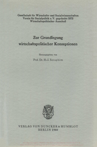 Zur Grundlegung wirtschaftspolitischer Konzeptionen