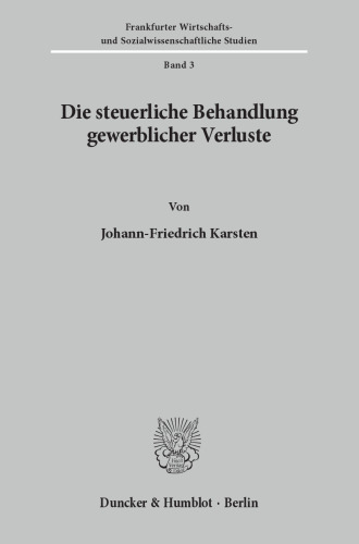 Die steuerliche Behandlung gewerblicher Verluste