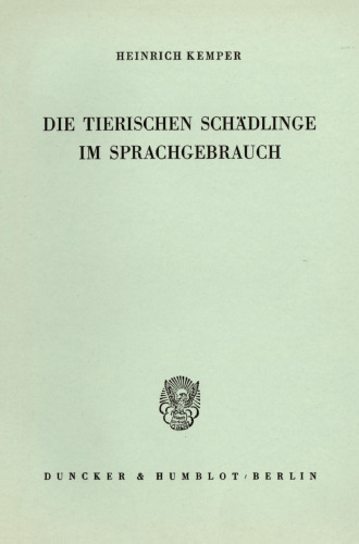 Die tierischen Schädlinge im Sprachgebrauch