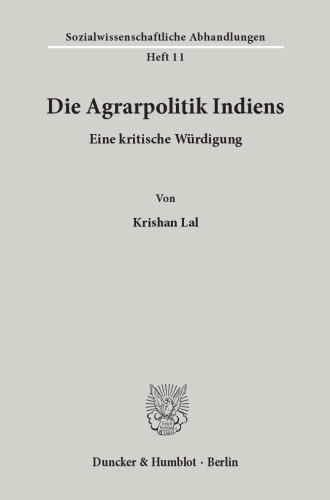 Die Agrarpolitik Indiens: Eine kritische Würdigung