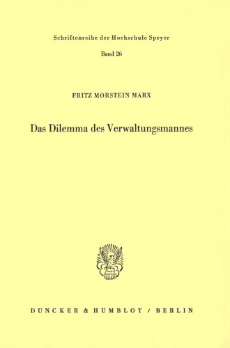 Das Dilemma des Verwaltungsmannes