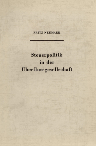 Steuerpolitik in der Überflussgesellschaft