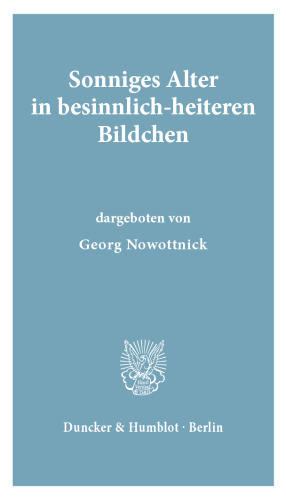 Sonniges Alter in besinnlich-heiteren Bildchen