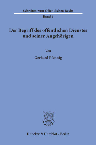 Der Begriff des öffentlichen Dienstes und seiner Angehörigen