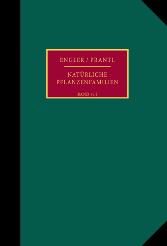 Die natürlichen Pflanzenfamilien nebst ihren Gattungen und wichtigeren Arten, insbesondere den Nutzpflanzen: Unter Mitwirkung zahlreicher hervorragender Fachgelehrten begr. von A. Engler / K. Prantl. Band 5 a I: EUMYCETES: Allgemeiner Teil: Bau, Entwicklung und Lebensweise der Pilze. Bearb. von Hans Greis