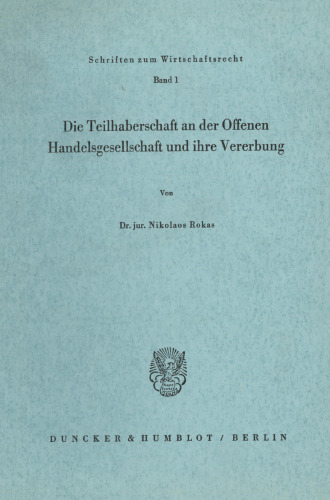 Die Teilhaberschaft an der Offenen Handelsgesellschaft und ihre Vererbung