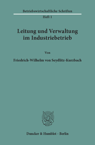 Leitung und Verwaltung im Industriebetrieb