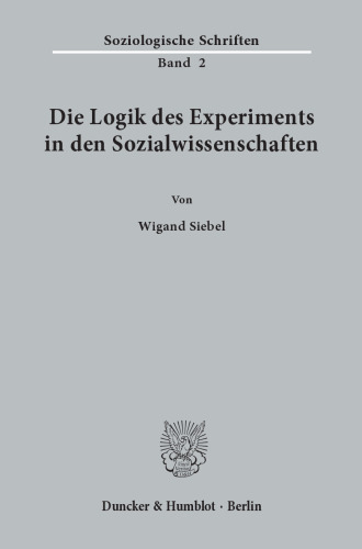 Die Logik des Experiments in den Sozialwissenschaften