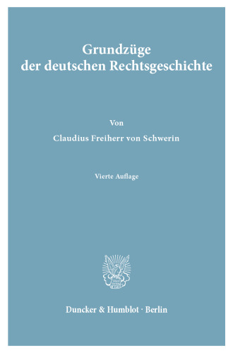 Grundzüge der deutschen Rechtsgeschichte