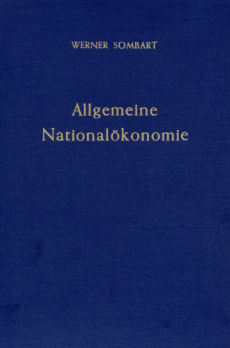 Allgemeine Nationalökonomie: Nach Vorlesungen und Seminarübungen bearb. und hrsg. von Walter Chemnitz