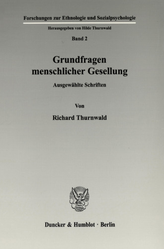 Grundfragen menschlicher Gesellung: Ausgewählte Schriften