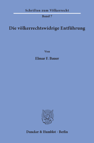 Die völkerrechtswidrige Entführung
