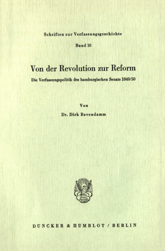 Von der Revolution zur Reform: Die Verfassungspolitik des hamburgischen Senats 1849/50