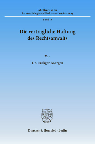 Die vertragliche Haftung des Rechtsanwalts
