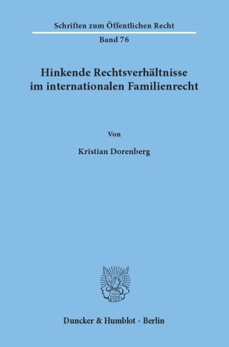 Hinkende Rechtsverhältnisse im internationalen Familienrecht