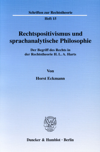 Rechtspositivismus und sprachanalytische Philosophie: Der Begriff des Rechts in der Rechtstheorie H. L. A. Harts