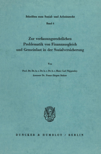 Zur verfassungsrechtlichen Problematik von Finanzausgleich und Gemeinlast in der Sozialversicherung