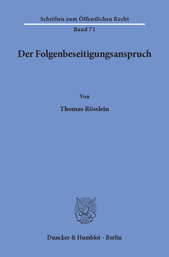 Der Folgenbeseitigungsanspruch