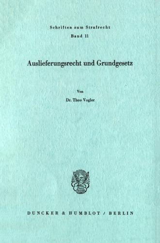 Auslieferungsrecht und Grundgesetz