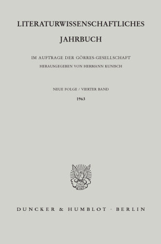 Literaturwissenschaftliches Jahrbuch: 4. Band (1963)