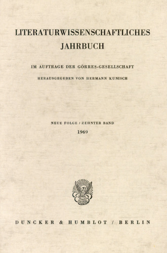 Literaturwissenschaftliches Jahrbuch: 10. Band (1969)
