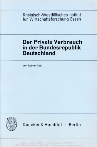 Der Private Verbrauch in der Bundesrepublik Deutschland: Verflechtungstabellen nach Ausgabearten und Branchen 1950 - 1967