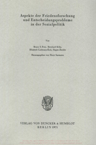 Aspekte der Friedensforschung und Entscheidungsprobleme in der Sozialpolitik