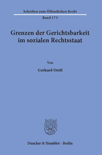 Grenzen der Gerichtsbarkeit im sozialen Rechtsstaat