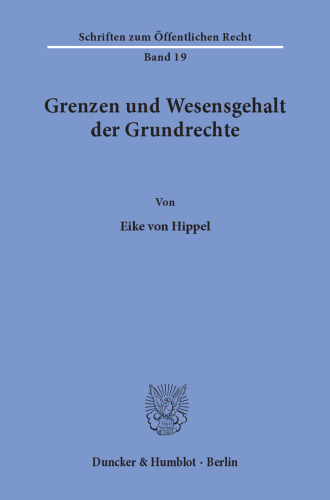 Grenzen und Wesensgehalt der Grundrechte