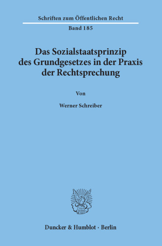 Das Sozialstaatsprinzip des Grundgesetzes in der Praxis der Rechtsprechung