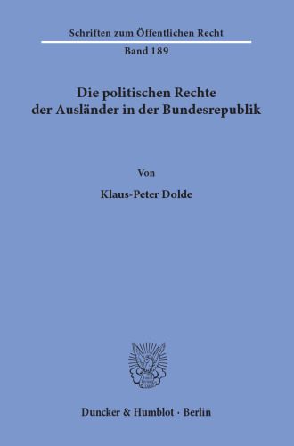 Die politischen Rechte der Ausländer in der Bundesrepublik