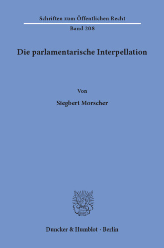 Die parlamentarische Interpellation