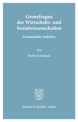 Grenzfragen der Wirtschafts- und Sozialwissenschaften: Gesammelte Aufsätze