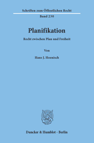 Planifikation: Recht zwischen Plan und Freiheit