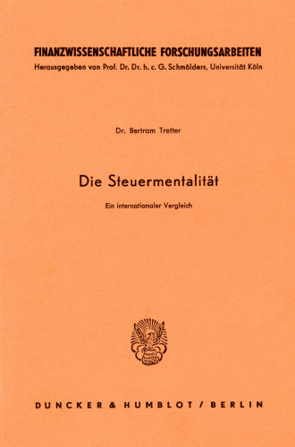 Die Steuermentalität: Ein internationaler Vergleich