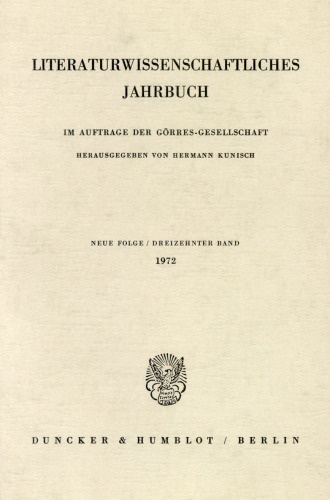 Literaturwissenschaftliches Jahrbuch: 13. Band (1972)